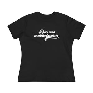 RunAds Motherfucker  Women's Cotton Tee