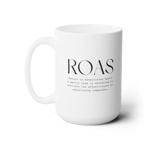 Nice ROAS definition, ceramic mug 15oz