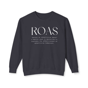 Nice ROAS definition, unisex lightweight crewneck sweatshirt