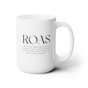 Nice ROAS definition, ceramic mug 15oz