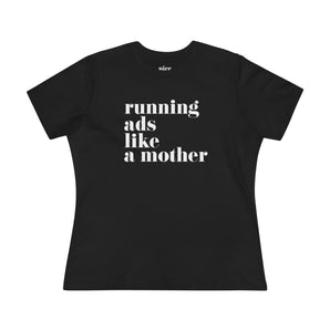 like a mother, women's cotton tee