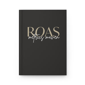 ROAS Metrics Maven, hardcover journal