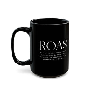 Nice ROAS defintion, ceramic black mug, 15oz