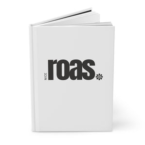 Nice ROAS bold, hardcover journal