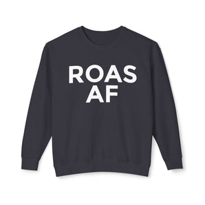 ROAS AF, unisex lightweight crewneck sweatshirt