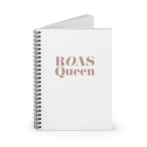 ROAS QUEEN,  white spiral notebook - ruled line