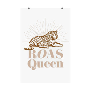 ROAS QUEEN tiger colored poster