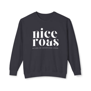 Nice ROAS tag, unisex lightweight crewneck sweatshirt