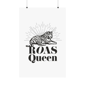 ROAS QUEEN tiger bw poster