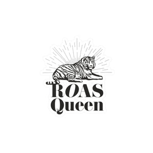 ROAS QUEEN tiger, kiss-cut vinyl decals