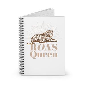 ROAS QUEEN tiger,  white spiral notebook - ruled line