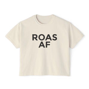 ROAS AF, women's boxy tee