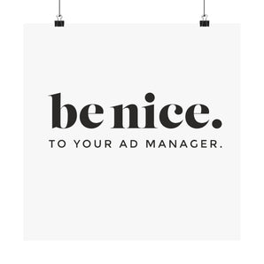 AdManager, be nice poster