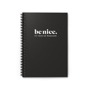 AdManager, be nice spiral notebook - ruled line