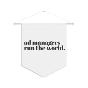 AdManager, run the world white pennant